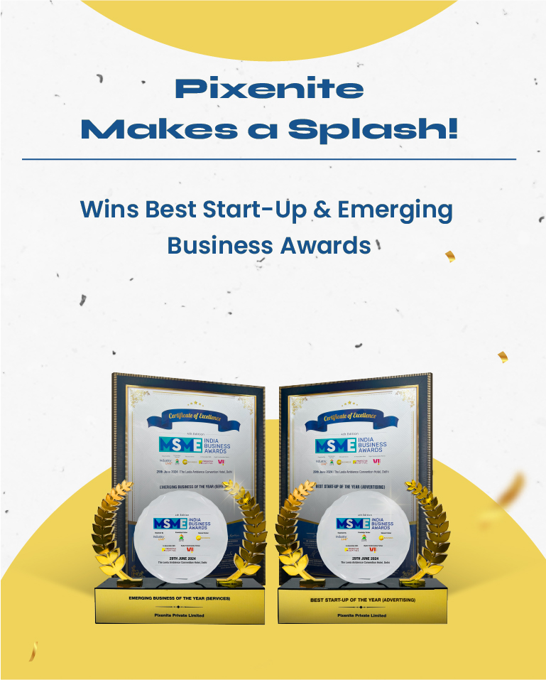 Pixenite Makes a Splash! Wins Best Start-Up & Emerging Business Awards